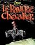 Le Pauvre Chevalier - Le Pa...