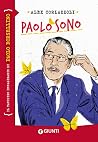 Paolo sono: Il taccuino immaginario di Paolo Borsellino (Italian Edition) Paolo sono: Il taccuino immaginario di Paolo Borsellino (Italian Edition)