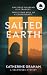 Salted Earth by Katherine Graham Salted Earth by Katherine Graham