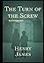 The Turn of the Screw: (Illustrated Noble Edition)