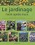 Le jardinage mois après mois by Hans Martin Schmidt
