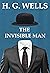 The Invisible Man Annotated & Illustrated
