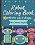 Robot Coloring Book: Discov...