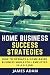 Home Business Success Strat...