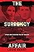 The Surrency Affair: A True...