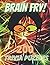 BRAIN FRY!: 200 TRIVIA PUZZLES