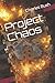 Project Chaos