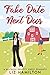Fake Date Next Door by Liz Hamilton