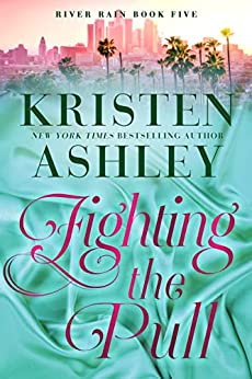 Fighting the Pull (River Rain, #5)