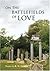 On the Battlefields of Love...