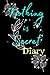 Nothing is Secret Diary by Pure Nonstops