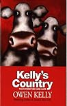 Kelly's Country: ...