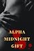 Alpha Midnight Gift