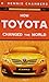 How Toyota Changed the World