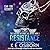 Resistance Lib/E (Chicago Defiance MC Series Lib/E)