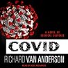 CoVid: A Novel of Surgical Suspense