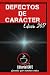 Defectos de carácter (Spanish Edition)