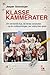 Klassekammerater: Om det fø...