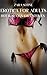 Erotica For Adults: Volume ...