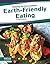 Earth-Friendly Eating