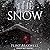 The Snow (Whiteout, #1)