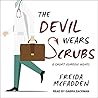 The Devil Wears Scrubs by Freida McFadden
