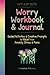 Worry Workbook & Journal - ...