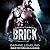 Brick (Lords of Carnage MC #3)