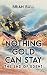 Nothing Gold Can Stay by Brian Bull