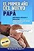 El Primer Año Del Nuevo Pap...