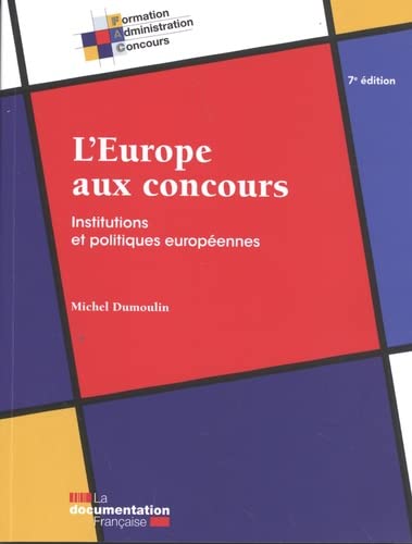 L'Europe aux concours: Institutions et politiques européennes (Paperback)