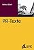 PR-Texte: Unter Mitarbeit v...
