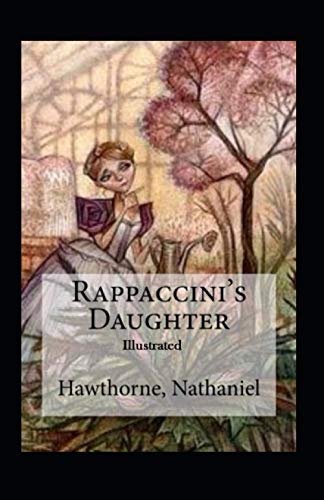 Rappaccini's Daughter Illustrated