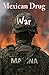 Mexican Drug War