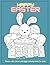 Happy Easter: Bunny with carrot and eggs coloring books for kids. Ages 4 - 10.