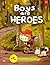 Boys Are Heroes by Simon   Williams
