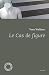 LE CAS DE FIGURE