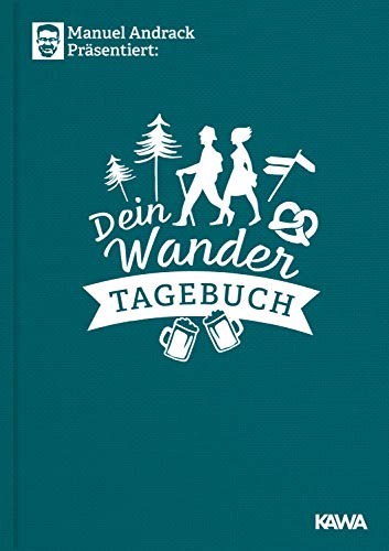 Manuel Andrack präsentiert: Dein Wandertagebuch (Hardcover)