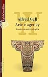 Arte e agency. Una teoria antropologica