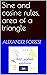 Sine and cosine rules, area...