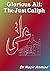 Glorious Ali: The Just Caliph