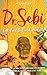 DR.SEBI Cell Food List and Products by M.S. Greger
