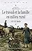 Le travail et la famille en milieu rural, XVIe-XXIe siècle (Histoire) (French Edition)