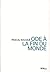 Ode à la fin du monde - précédée d'une conversation avec Jean... by Pascal Bacque