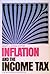 Inflation and the Income Ta...