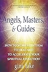 Angels, Masters, ...