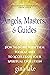 Angels, Masters, and Guides by Gina Lake Angels, Masters, and Guides by Gina Lake