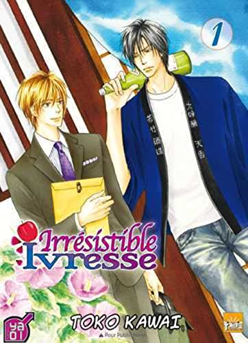 Irrésistible ivresse T01 (Paperback)