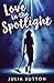 Love In The Spotlight