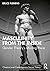 Masculinity from the Inside: Gender Theory’s Missing Piece (Classical and Contemporary Social Theory)